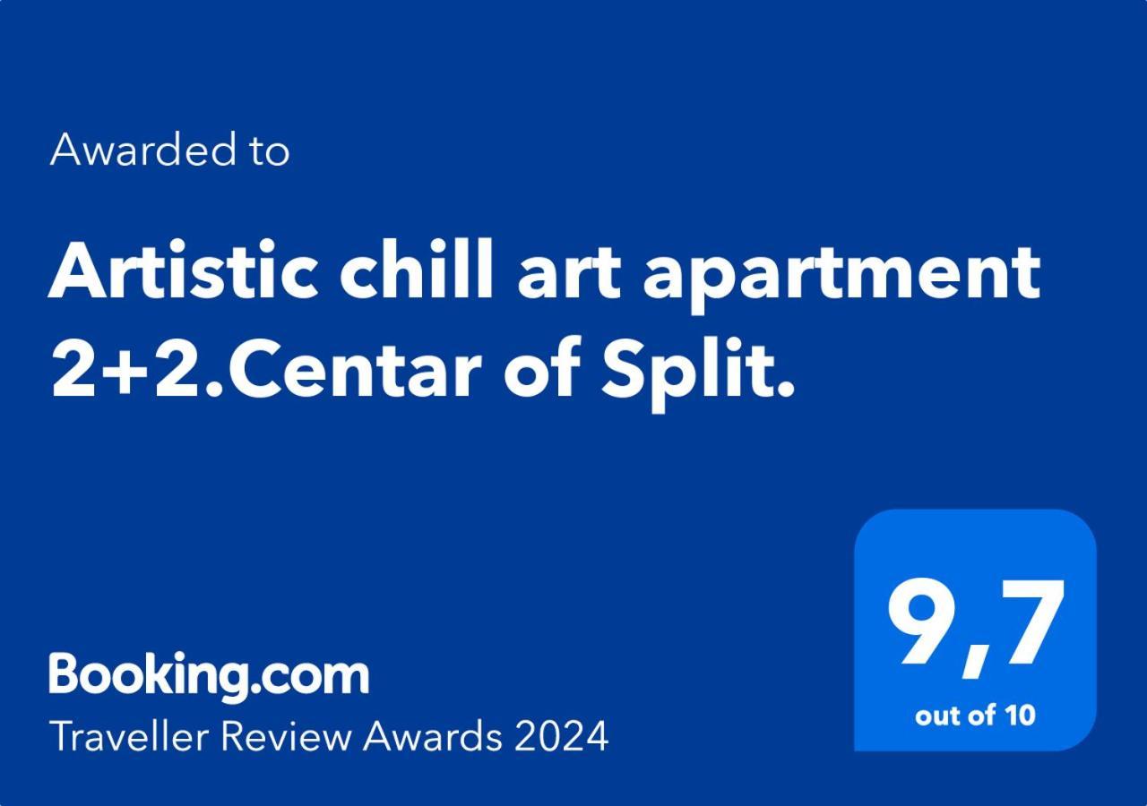 Artistic Chill Art Apartment 2+2.Centar Of Split. Eksteriør bilde